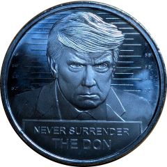1 Ounce - Trump Never Surrender