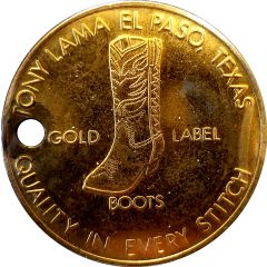 Token - Tony Lama El Paso, Texas
