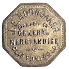 1 Cent - J. E. Hornbaker Clifton, Colorado