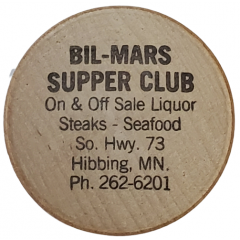 One Drink - Bil-Mars Supper Club Hibbing, Minnesota