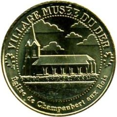 Jeton touristique - Monnaie de Paris - Village musée du Der