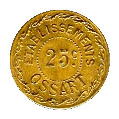 25 Centimes- Etablissements Ossart - Montpellier [34]