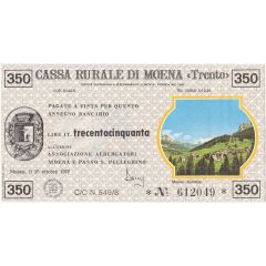 350 Lire - Cassa rurale di Moena `Trento`