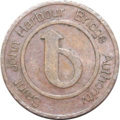 Token - Saint John Harbour Bridge Authority Saint John, New Brunswick