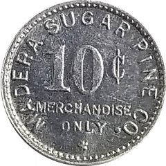 10 Cents - Madera Sugar Pine Co.