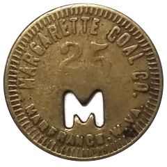 25 Cents - Margarette Coal Co. Marfrance, West Virginia