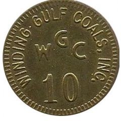 10 Cents - Winding Gulf Coals, Inc. Winding Gulf, West Virginia