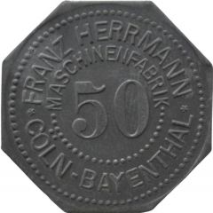 50 Pfennig - Cöln-Bayenthal Franz Herrmann Maschinenfabrik