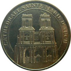 Token - Médailles et Patrimoine Cathédrale Sainte-Marie d`Auch