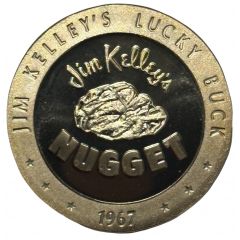 1 Dollar - Jim Kelley`s Nugget Reno and Lake Tahoe, Nevada