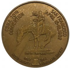 CSNA - California State Numismatic Association 70th Semi-Annual Convention San Francisco, California