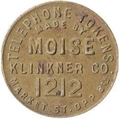 Telephone Token - Moise-Klinkner Co. San Francisco, California