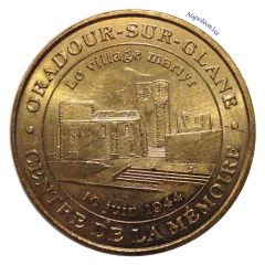 Monnaie de Paris Tourist Token - Oradour-Sur-Glane Centre de la Mémoire - Le village martyr