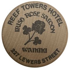 1 Drink - Reef Towers Hotel/Irish Rose Saloon Wooden Waikiki, Hawaii