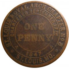 1 Penny 1847 Chapter № 8 St. Louis, Missouri
