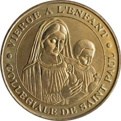 Monnaie de Paris Tourist Token - Collégiale de Saint Paul Vierge à l`Enfant