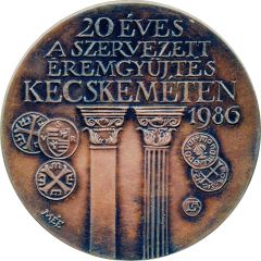 Medal - 20-year-old organised coin collection in Kecskemét
