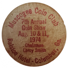 Wooden Nickel - Muscogee Coin Club - 7th Annual Coin Show Columbus, Georgia