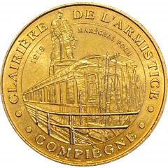 Jeton touristique - Monnaie de Paris - Clairière de l`armistice - Compiègne