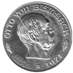 Otto von Bismarck 1871-1971