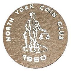 Token - North York Coin Club Toronto, Ontario