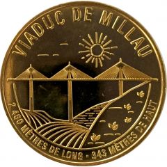 Jeton touristique - Monnaie de Paris - Viaduc de Millau - 2460 mètres de long - 343mètres de haut