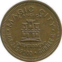 Token - Magic City Gurnee, Illinois