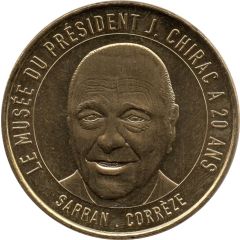 Monnaie de Paris Tourist Token - Sarran Corrèze - Le musée du président J. Chirac a 20 ans
