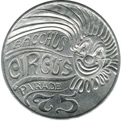 Mardi Gras Token - Bacchus - Circus Parade New Orleans, Louisiana