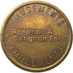 Token - Rondeau & Carignan Amusements Victoriaville, Quebec