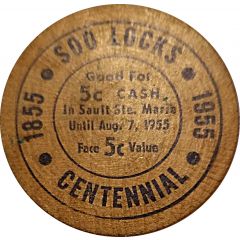 Wooden Nickel - Soo Locks Centennial Modern Ore Freighter