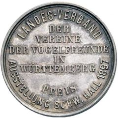 Award medal - Exhibition of the bird lovers` associations in Württemberg Schwäbisch Hall
