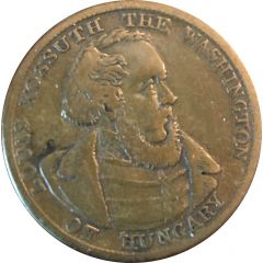 Token - Louis Kossuth The Washington of Hungary