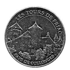 Monnaie de Paris Tourist Token - Pays de Collonges Les Tours de Friac