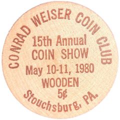 Wooden Nickel - Conrad Weiser Coin Club Stouchsburg, Pennsylvania