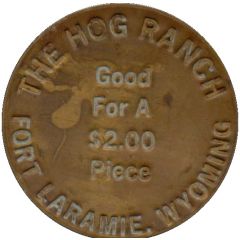 2 Dollars - The Hog Ranch Fort Laramie, Wyoming