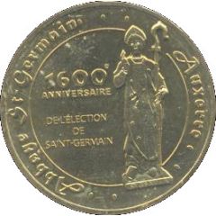 Monnaie de Paris Tourist Token - Auxerre Abbaye Saint-Germain - 1600e anniversaire de l`élection de Saint-Germain