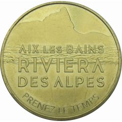 Monnaie de Paris Tourist Token - Aix Les Bains Riviera des Alpes - Prenez le temps