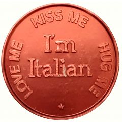 Mardi Gras Token - Italian American Marching Club I`m Italian, New Orleans, Louisiana