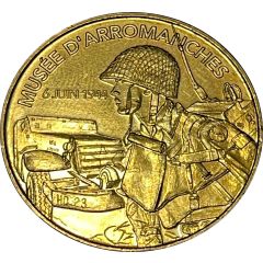 Monnaie de Paris Tourist Token - Musée d`Arromanches Le G.I. et le Half-Track - 6 juin 1944