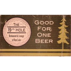 1 Beer - The 19th Hole Deerbrook, Wisconsin