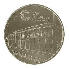 Jeton Touristique - Monnaie de Paris - Cap Sciences - Découvrons ensemble