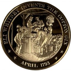 Medal - History of the United States Eli Whitney Invents the Cotton Gin