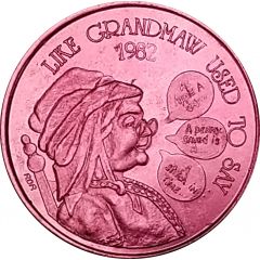 Mardi Gras Token - Krewe of Mardi Gras Like Grandmaw used to say, New Orleans, Louisiana