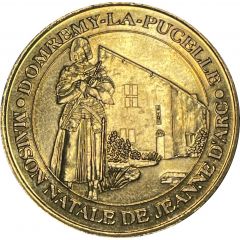 Jeton touristique - Monnaie de Paris - Domremy-la-pucelle - Maison natale de Jeanne d`Arc