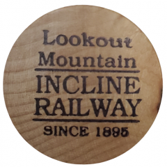 Wooden Nickel - Lookout Mountian - Incline Railway Chattanooga, Tennessee