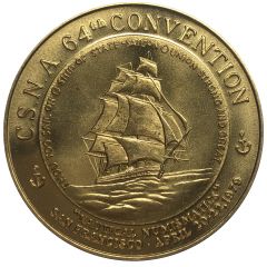 CSNA - California State Numismatic Association 64th Semi-Annual Convention San Francisco, California