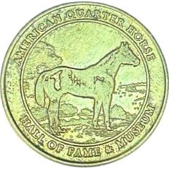 Token - American Quarter Horse Hall of Fame & Museum Amarillo, Texas